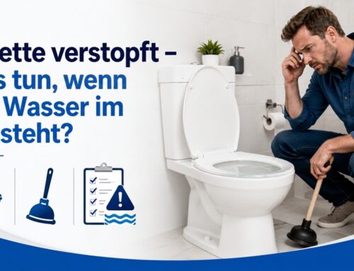 Toilette verstopft – Was tun wenn das Wasser im Klo steht?